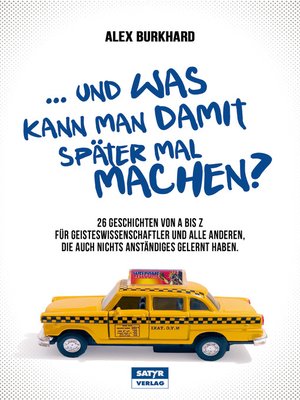 cover image of ... und was kann man damit später mal machen?